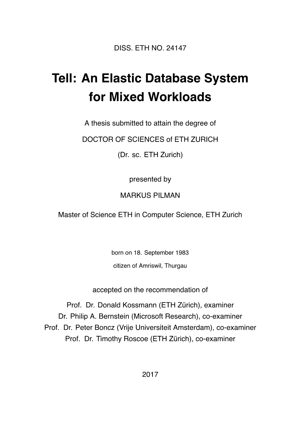 Tell: an Elastic Database System for Mixed Workloads