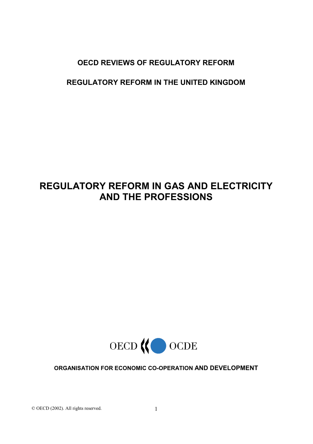 Regulatory Reform in Gas and Electricity and the Professions