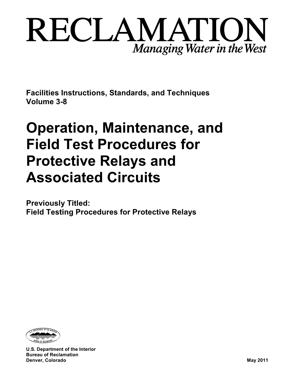 Field Test Procedure for Protective Relays, May 2011