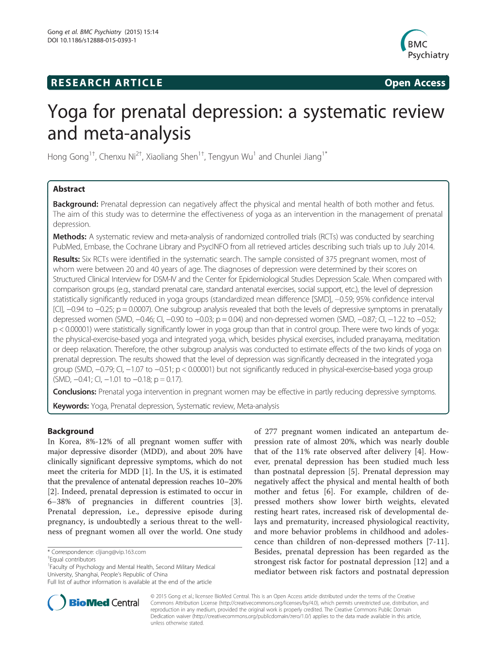 Yoga for Prenatal Depression: a Systematic Review and Meta-Analysis Hong Gong1†, Chenxu Ni2†, Xiaoliang Shen1†, Tengyun Wu1 and Chunlei Jiang1*