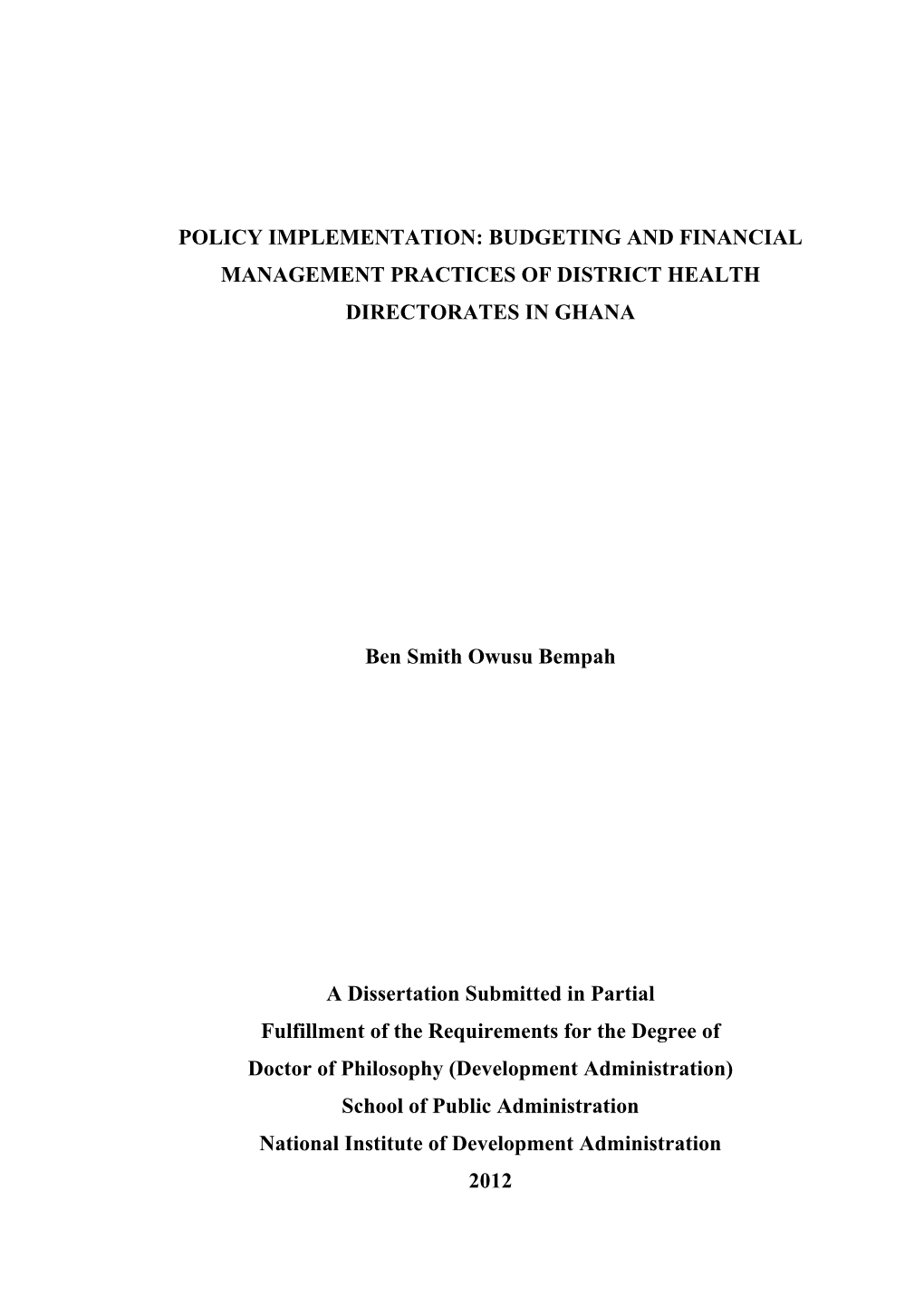 Policy Implementation: Budgeting and Financial Management Practices of District Health Directorates in Ghana