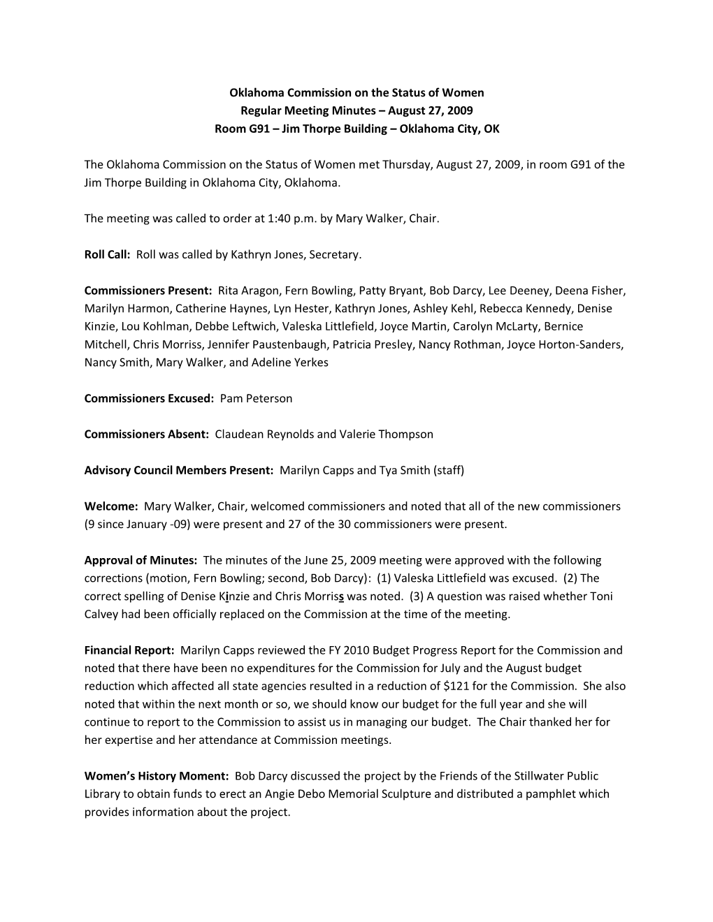 Oklahoma Commission on the Status of Women Regular Meeting Minutes – August 27, 2009 Room G91 – Jim Thorpe Building – Oklahoma City, OK