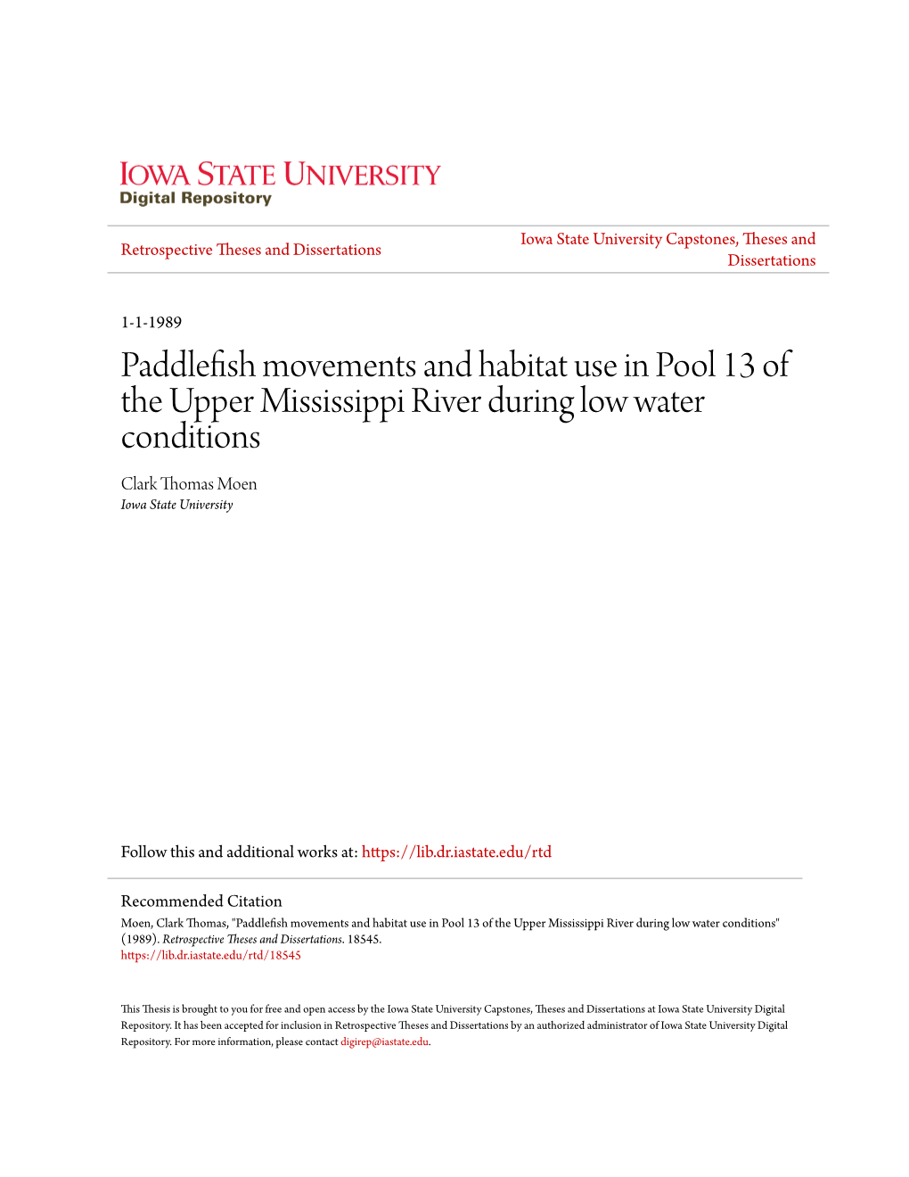 Paddlefish Movements and Habitat Use in Pool 13 of the Upper Mississippi River During Low Water Conditions Clark Thomas Moen Iowa State University