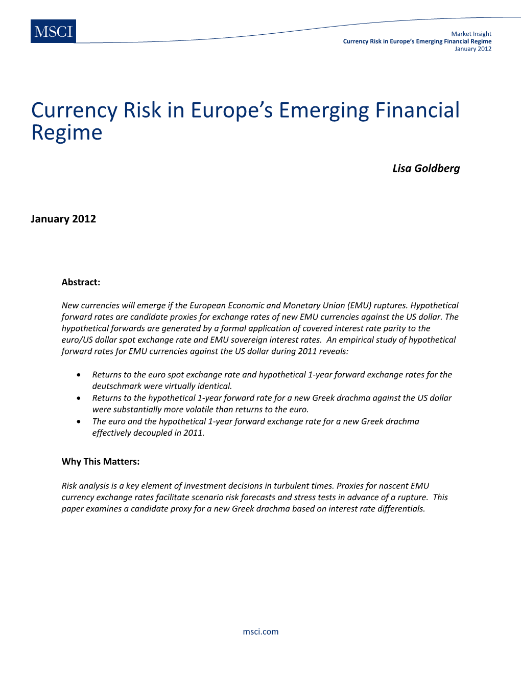 Market Insight Currency Risk in Europe's Emerging Financial Regime