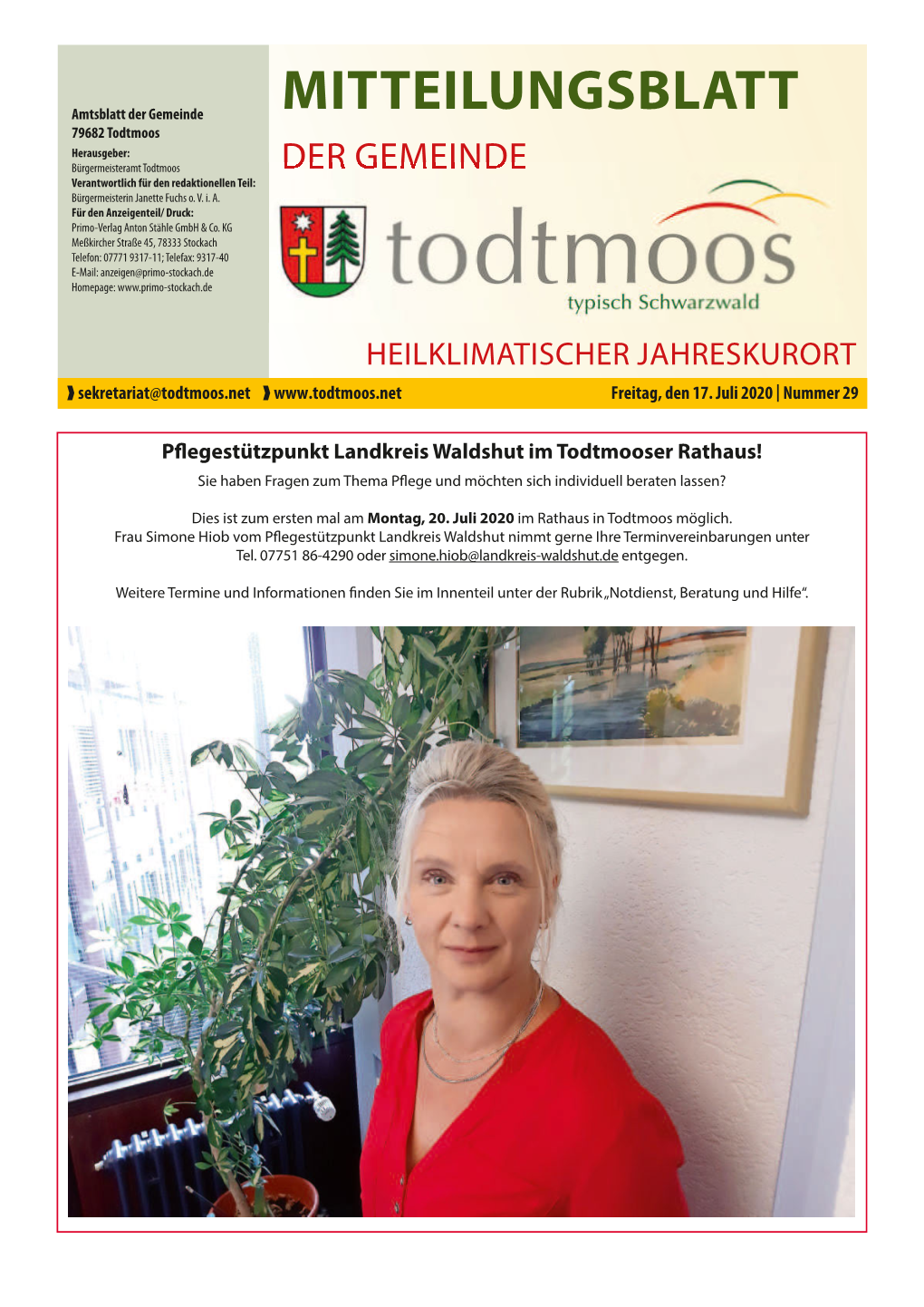 MITTEILUNGSBLATT 79682 Todtmoos Herausgeber: Bürgermeisteramt Todtmoos DER GEMEINDE Verantwortlich Für Den Redaktionellen Teil: Bürgermeisterin Janette Fuchs O