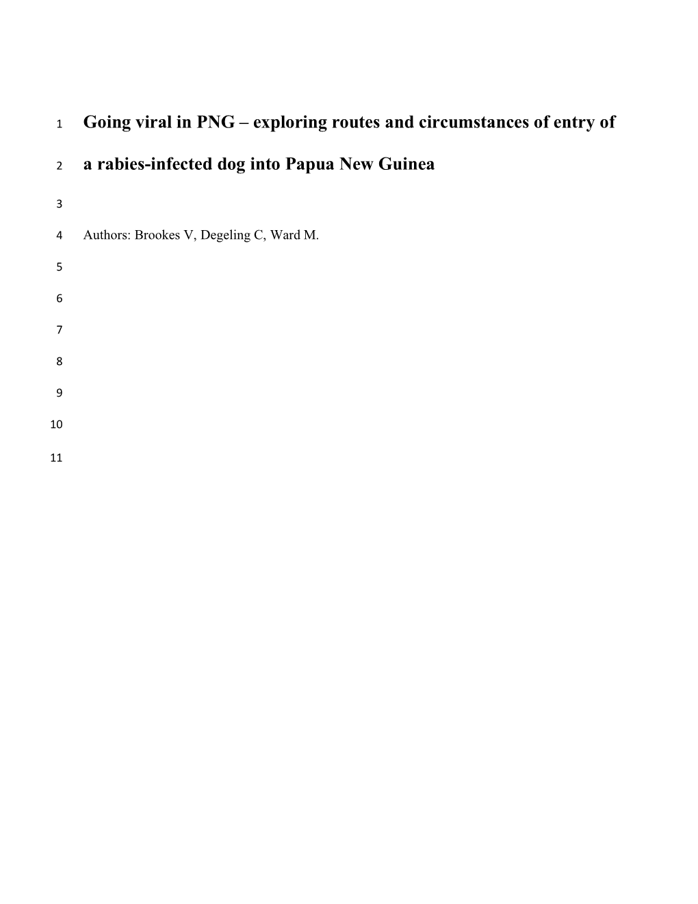 Going Viral in PNG – Exploring Routes and Circumstances of Entry of a Rabies-Infected Dog Into Papua New Guinea