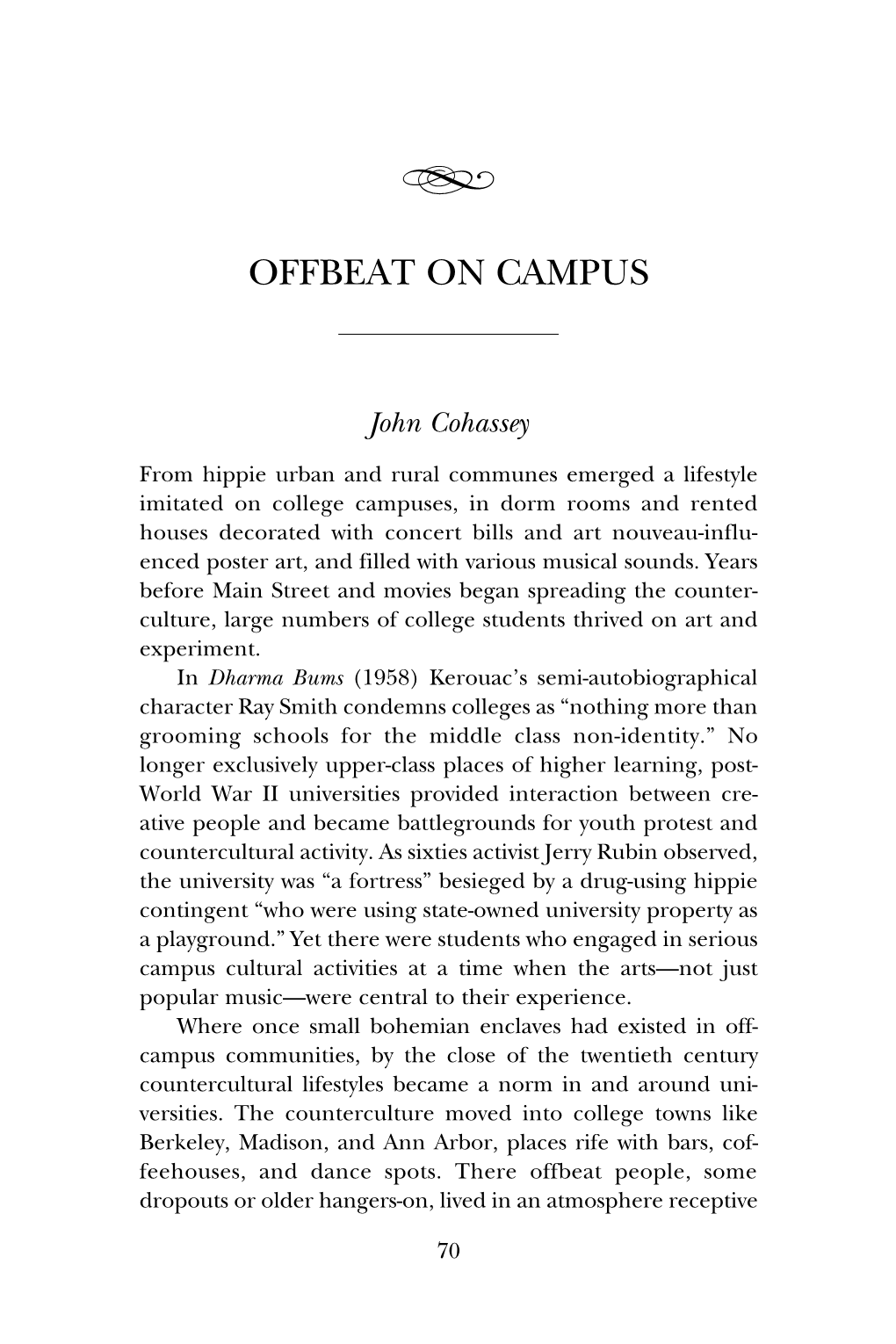 John Cohassey, Offbeat on Campus