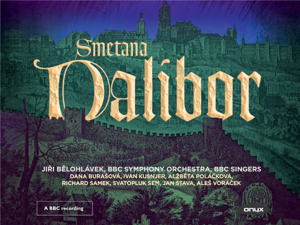 Bedrich Smetana (1824–1884) Dalibor