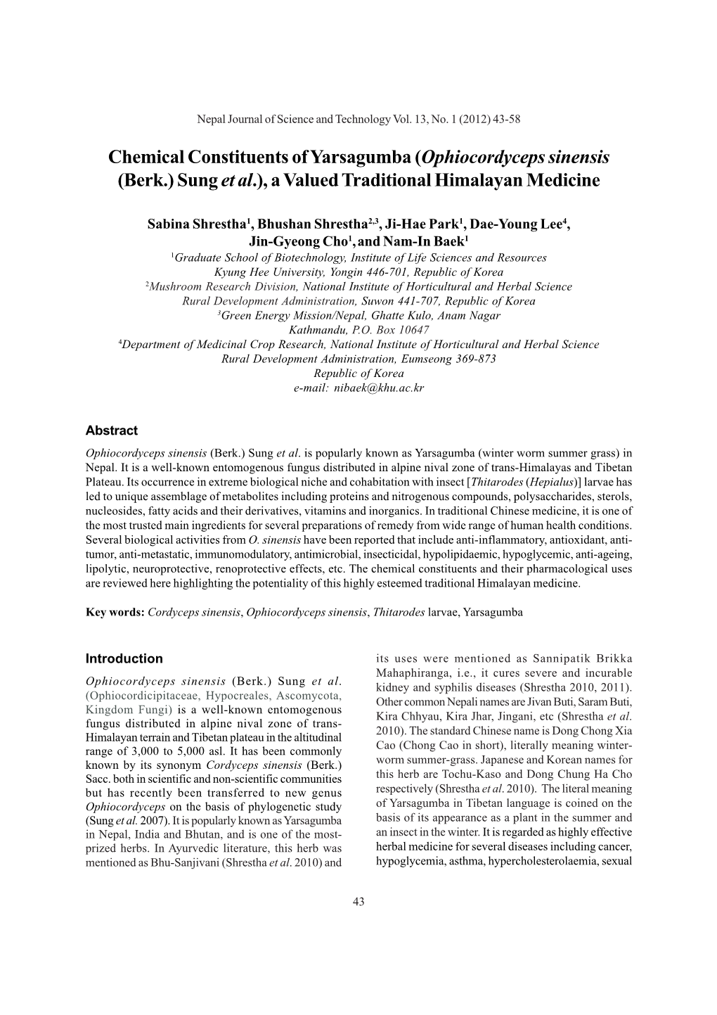 (Ophiocordyceps Sinensis (Berk.) Sung Et Al.), a Valued Traditional Himalayan Medicine