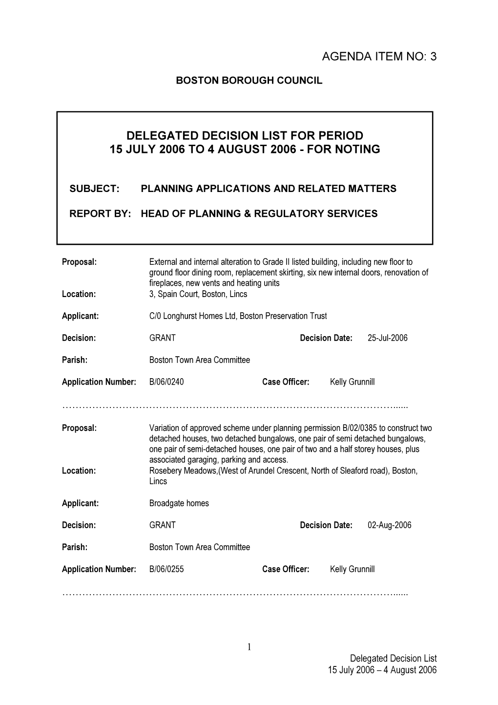 3 Delegated Decision List for Period 15 July 2006 to 4