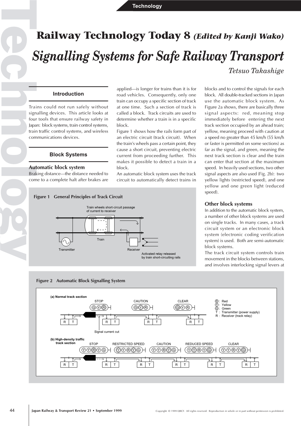 Railway Technology Today 8 (Edited by Kanji Wako) Signalling Systems for Safe Railway Transport Tetsuo Takashige