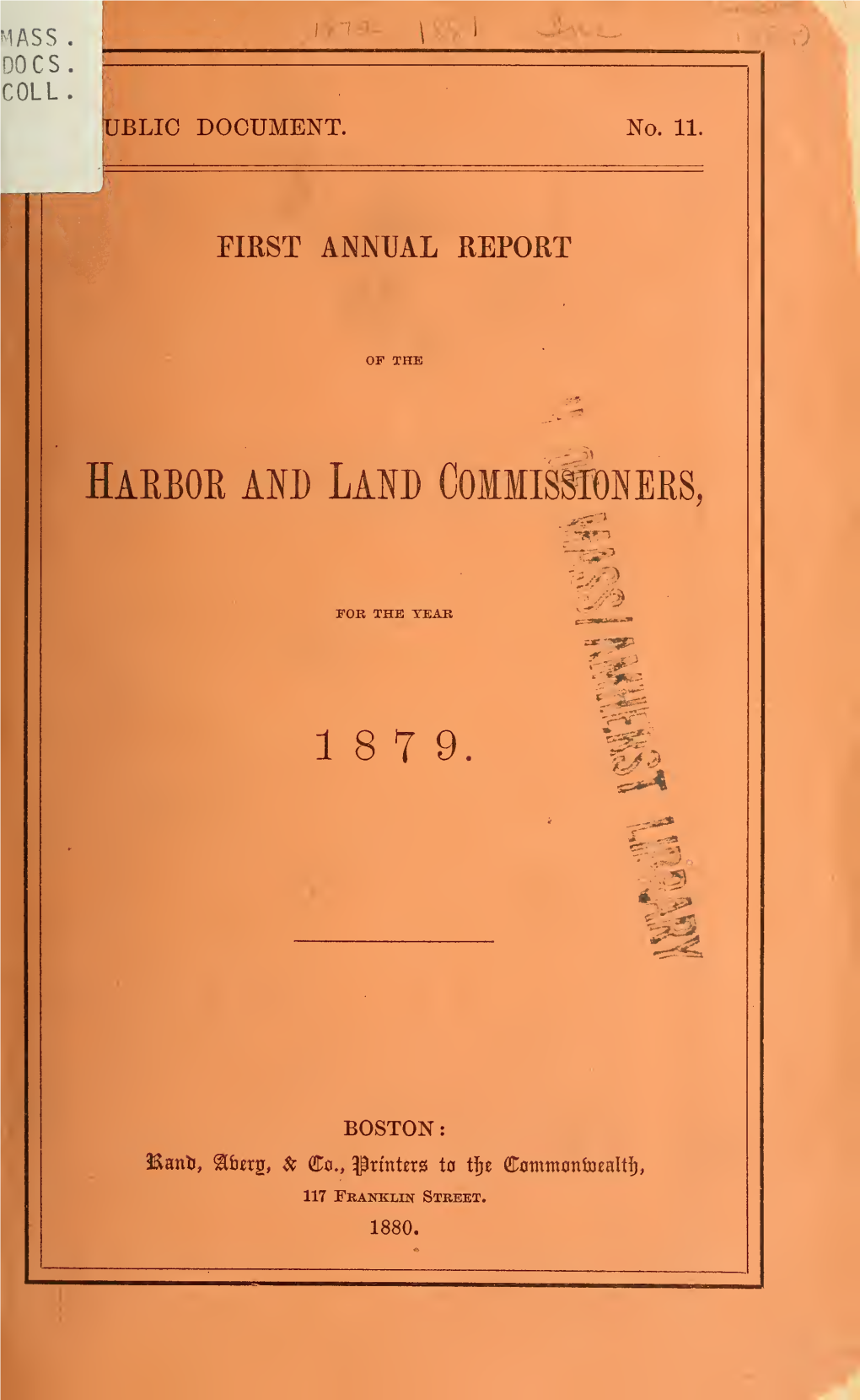 Annual Report of the Board of Harbor and Land Commissioners. for the Years