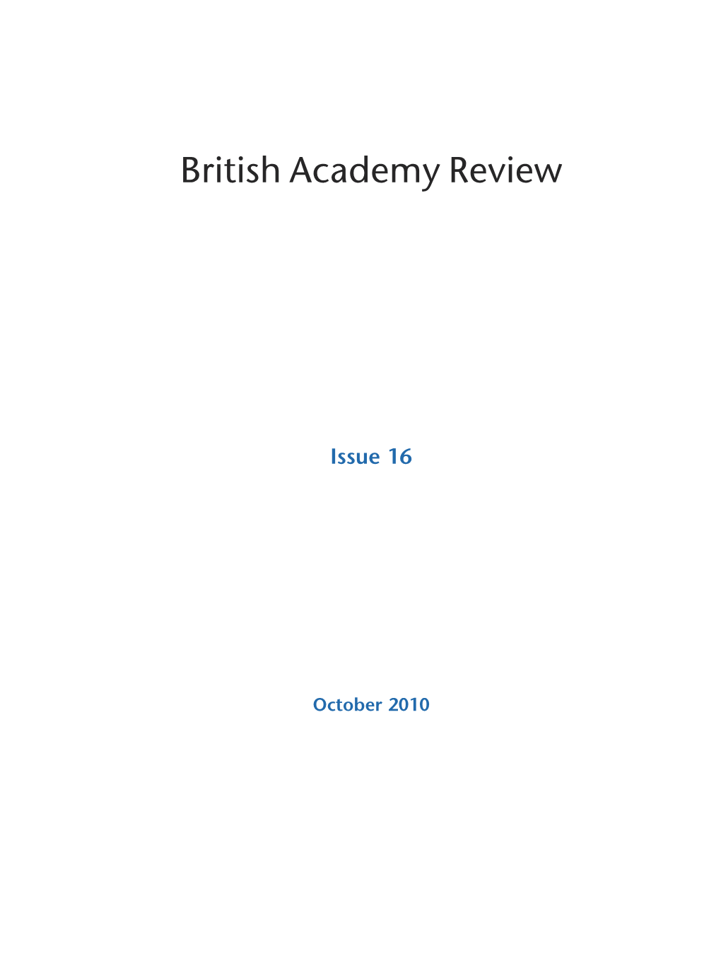 Downloaded Via Less Value Than Other Disciplines: We Have Not Fallen Prey to the Belief in That Kind of Reductionism