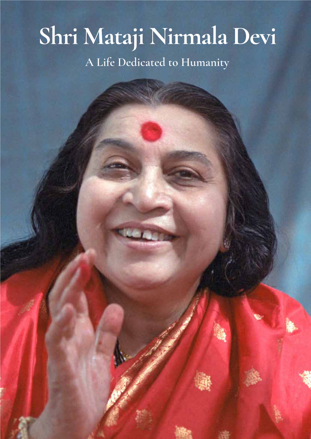 A Brochure on H H Shri Mataji Nirmala