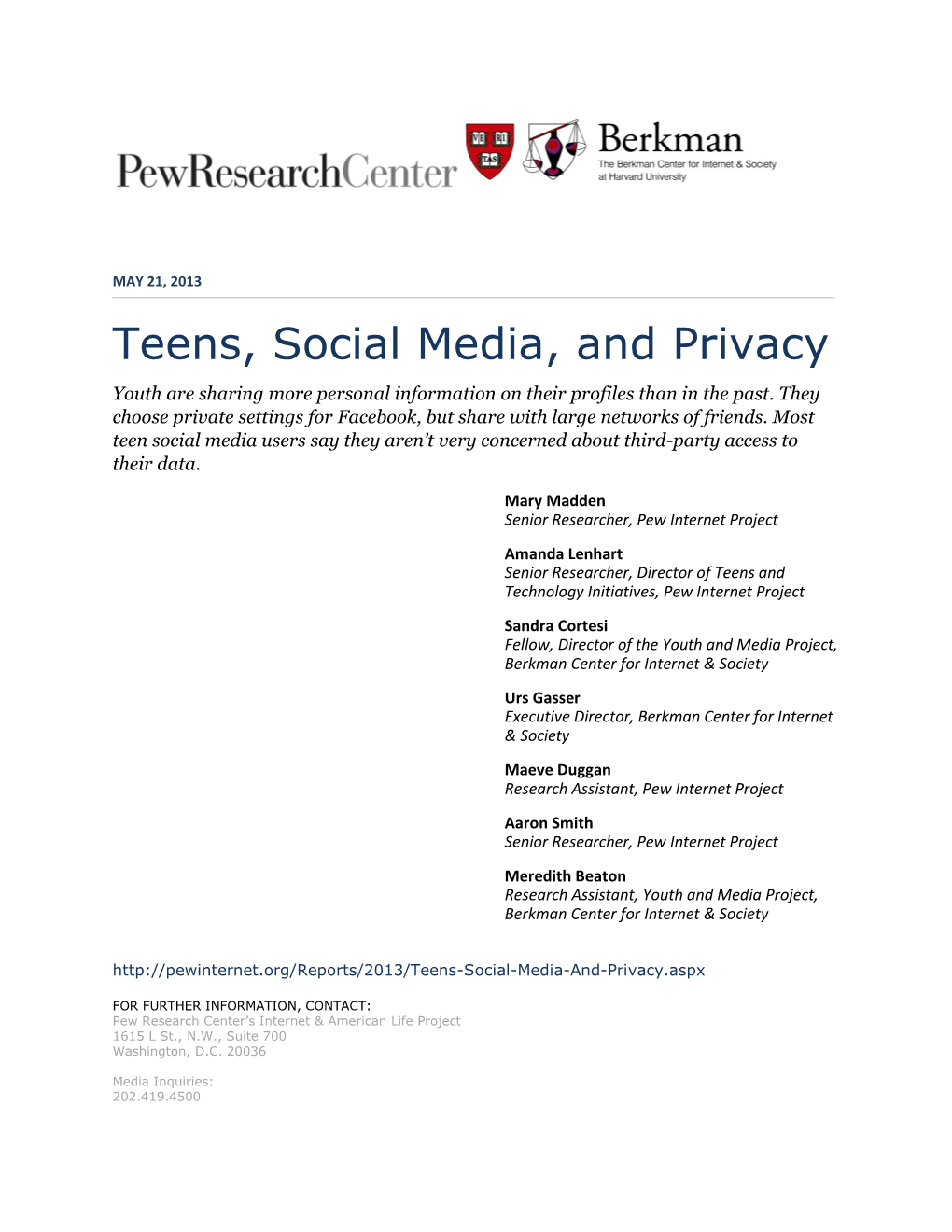 Teens, Social Media, and Privacy Youth Are Sharing More Personal Information on Their Profiles Than in the Past