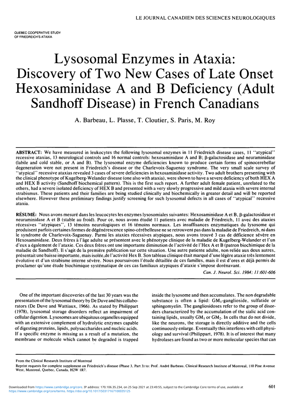 Lysosomal Enzymes in Ataxia: Discovery of Two New Cases of Late Onset Hexosaminidase a and B Deficiency (Adult Sandhoff Disease) in French Canadians A