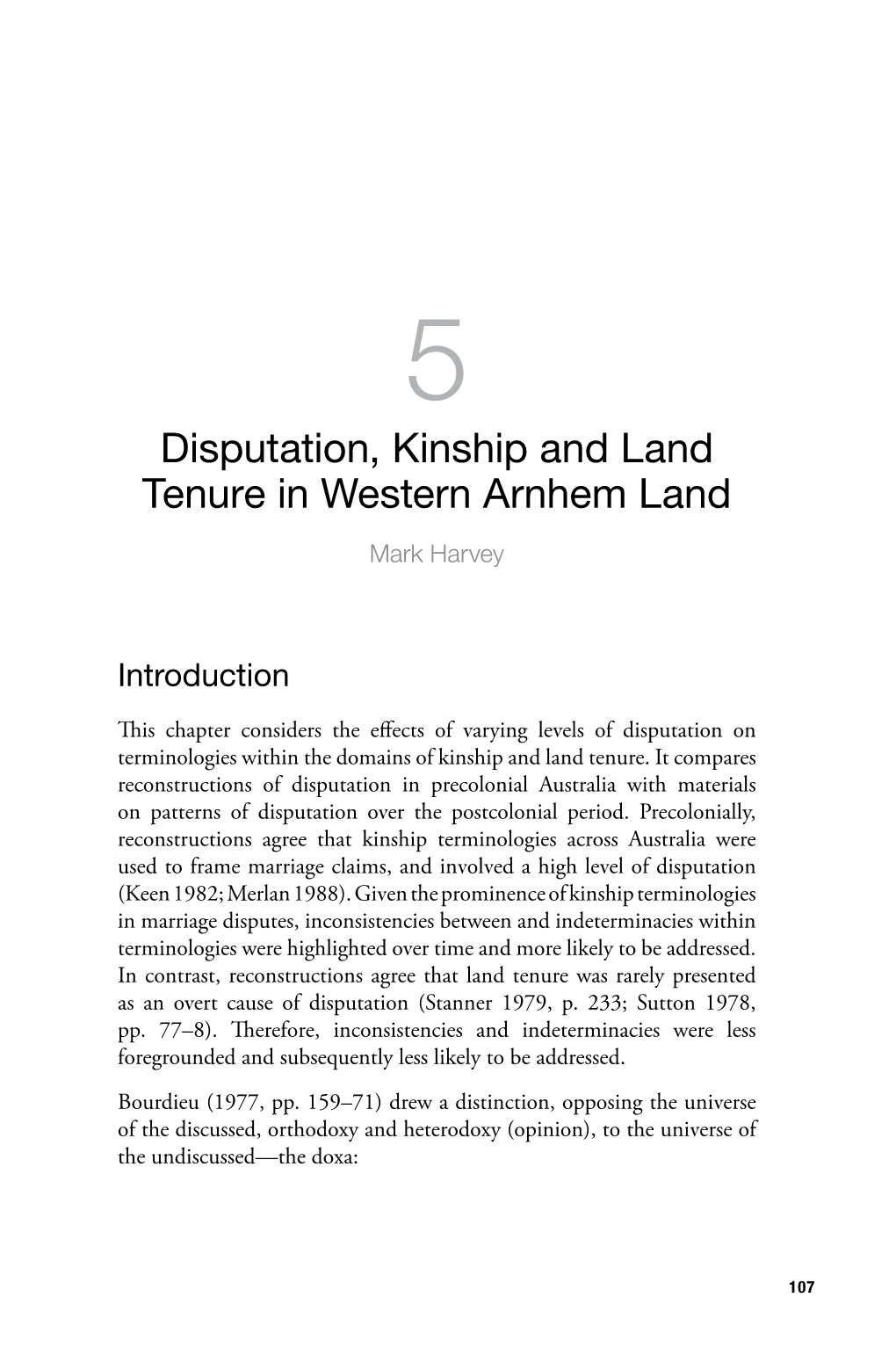 Disputation, Kinship and Land Tenure in Western Arnhem Land Mark Harvey