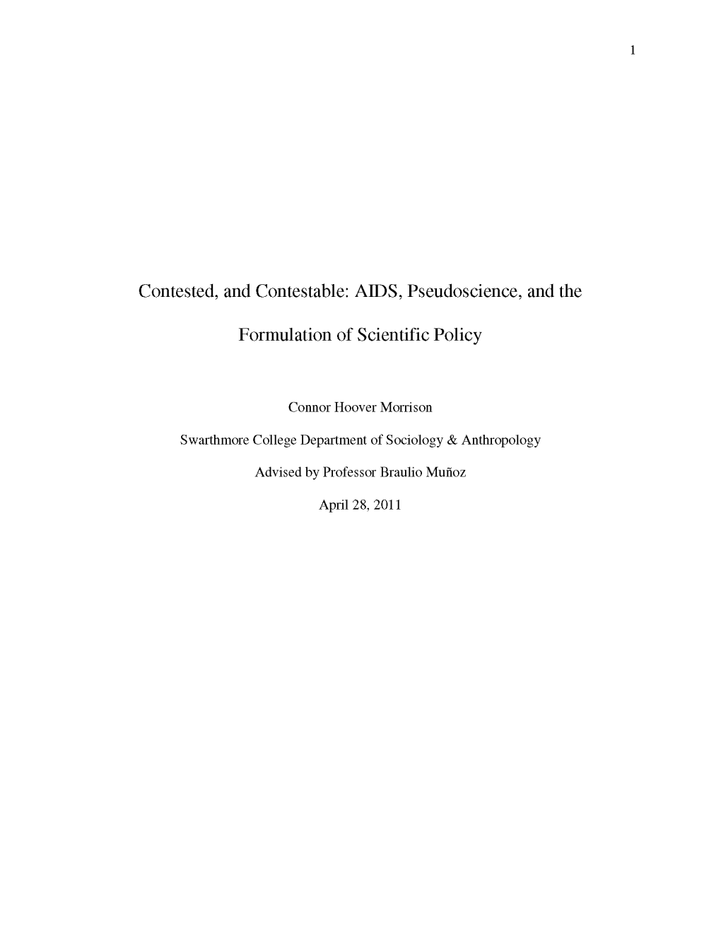 AIDS, Pseudoscience, and the Formulation of Scientific Policy