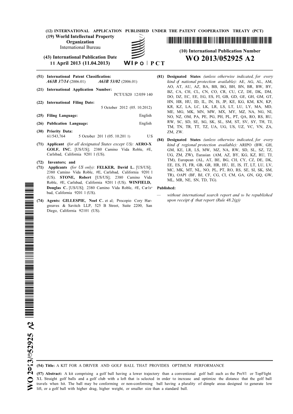 WO 2013/052925 A2 11 April 2013 (11.04.2013) P O P C T