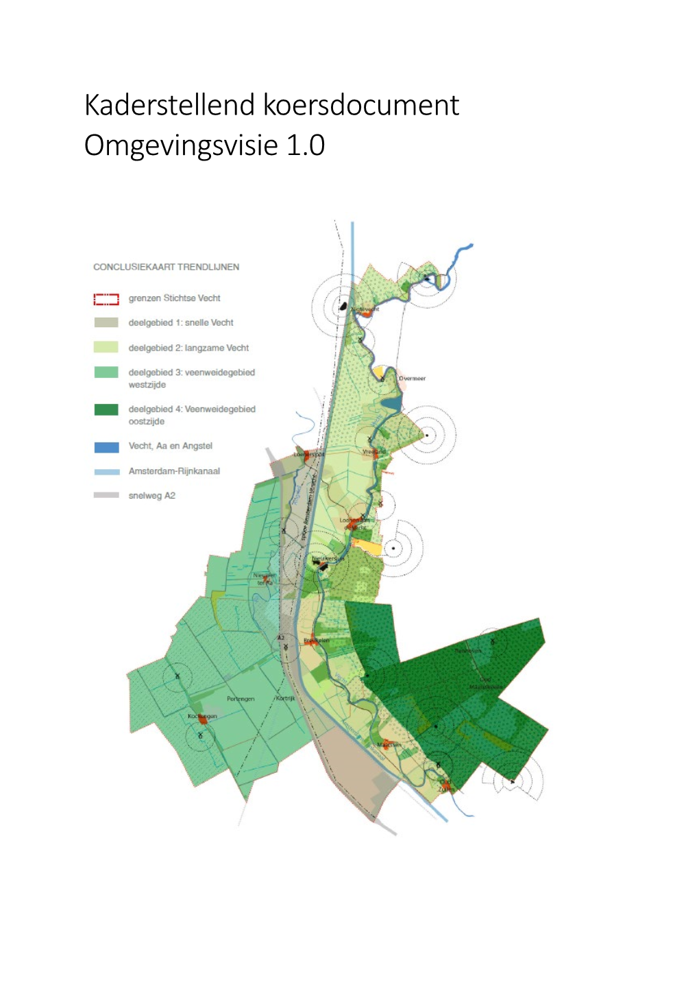 Kaderstellend Koersdocument Omgevingsvisie 1.0