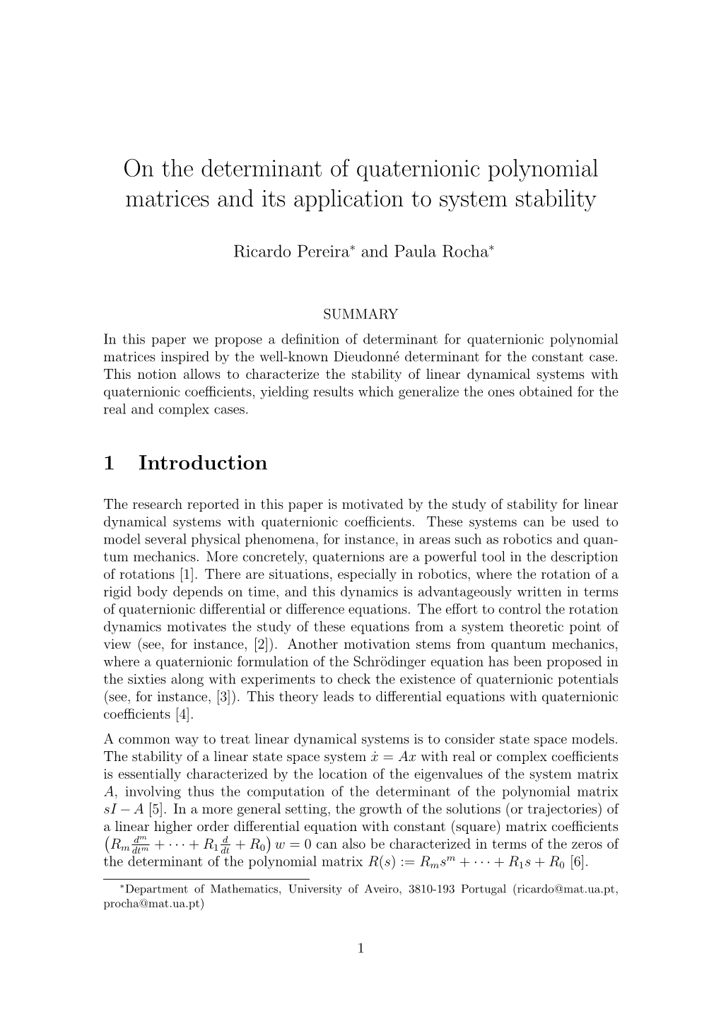 On the Determinant of Quaternionic Polynomial Matrices and Its Application to System Stability