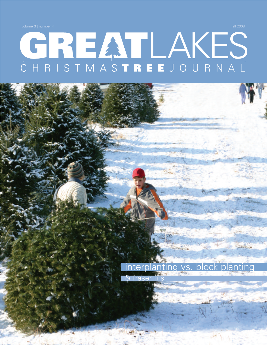 Fraser Firs Fraser Fir Fall 2008 Great Lakes Christmas Tree Journal