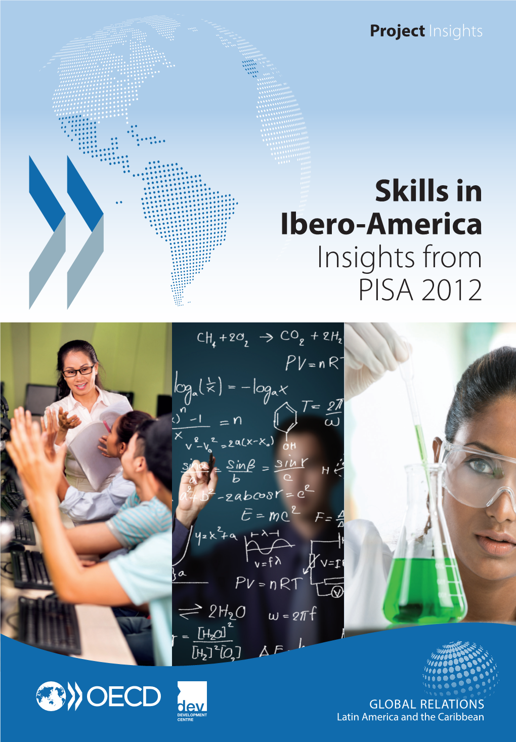 Skills in Ibero-America Insights from PISA 2012