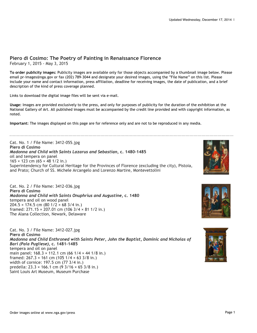 Piero Di Cosimo: the Poetry of Painting in Renaissance Florence February 1, 2015 - May 3, 2015