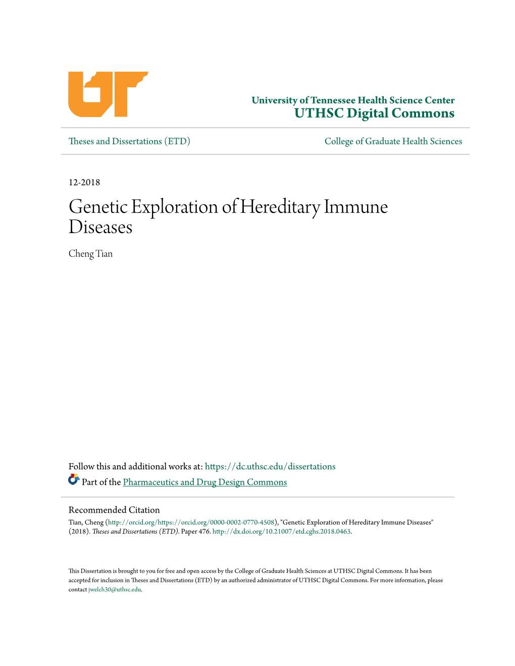 Genetic Exploration of Hereditary Immune Diseases Cheng Tian