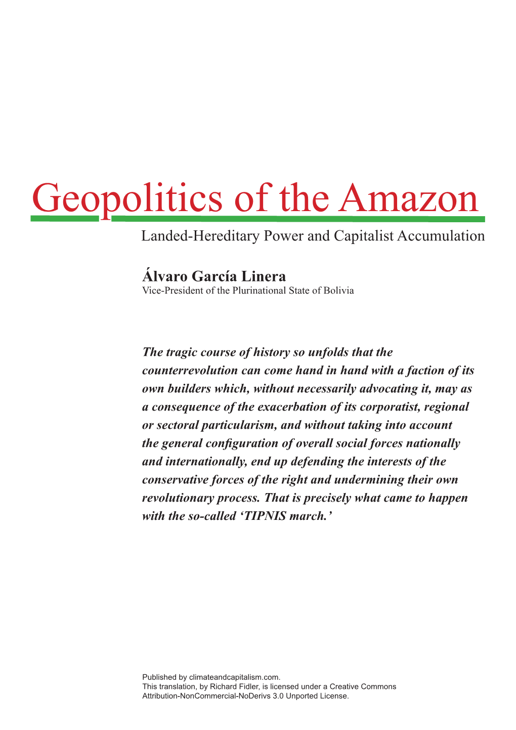 Geopolitics of the Amazon Landed-Hereditary Power and Capitalist Accumulation