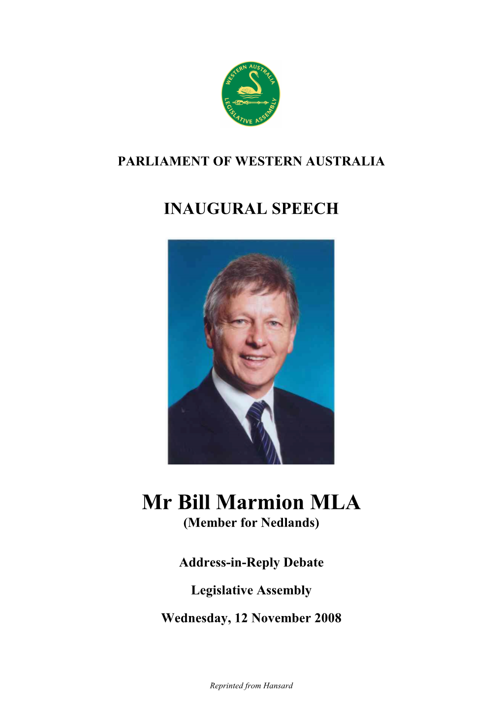 Mr Bill Marmion MLA (Member for Nedlands)