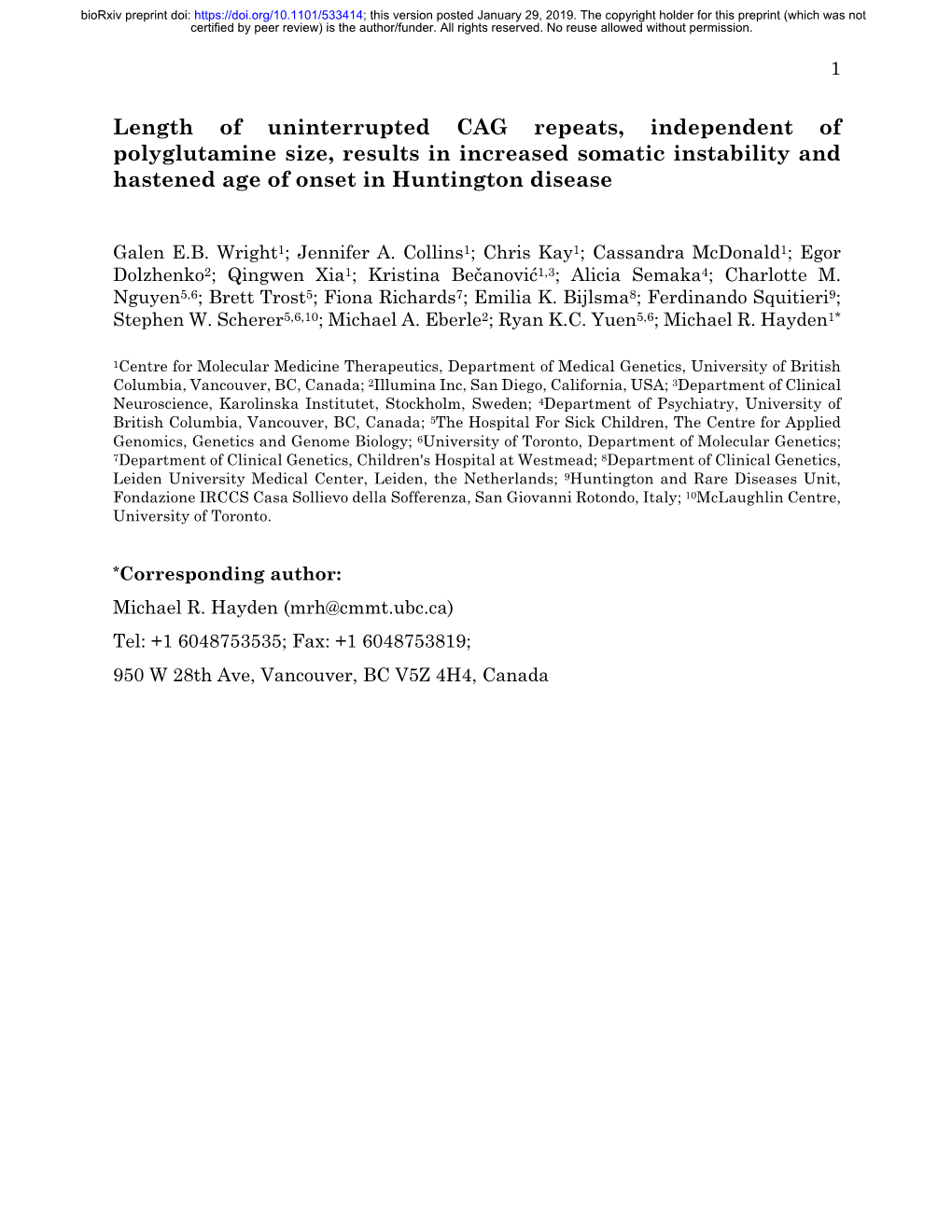 Length of Uninterrupted CAG Repeats, Independent of Polyglutamine Size, Results in Increased Somatic Instability and Hastened Age of Onset in Huntington Disease