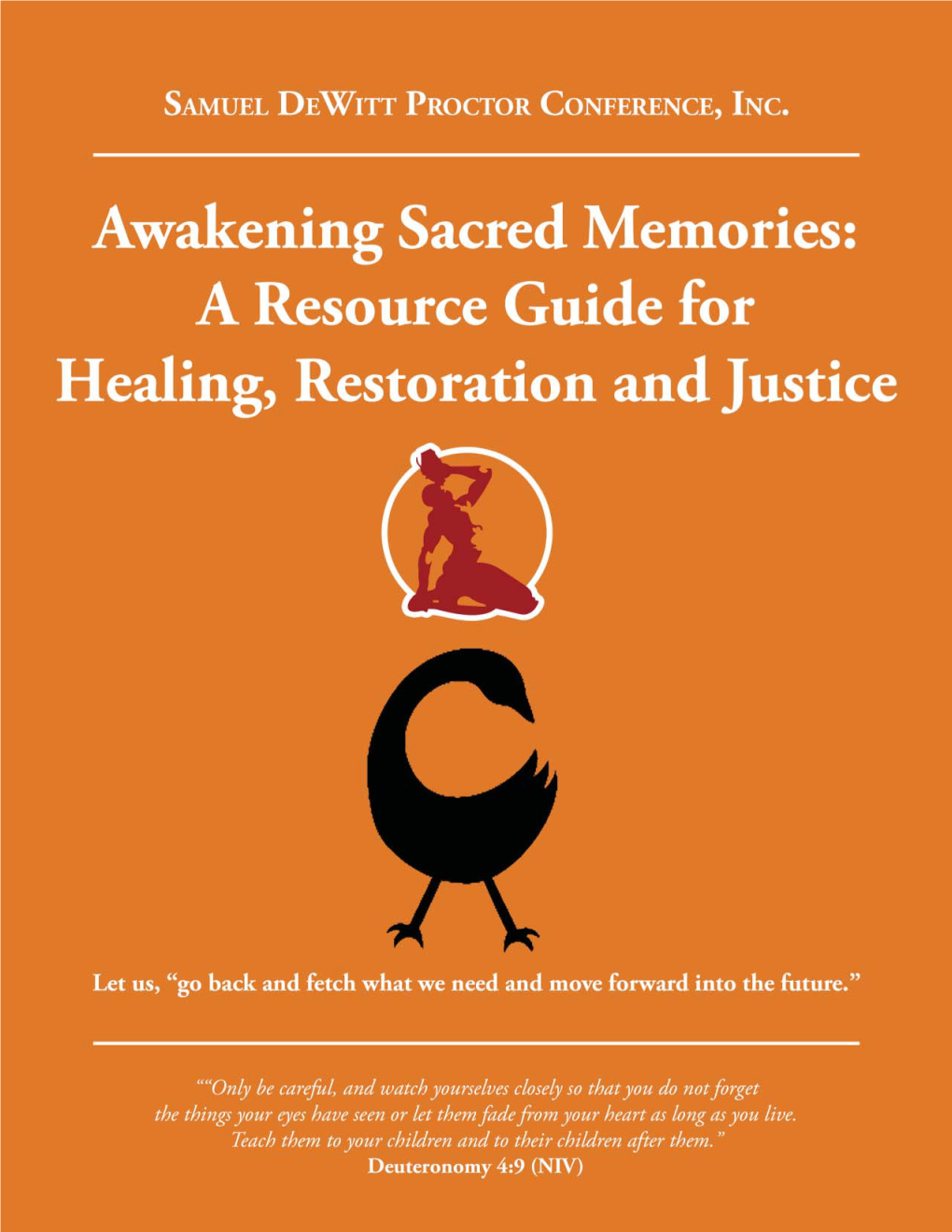 Awakening Sacred Memories: a Resource Guide for Healing, Restoration and Justice