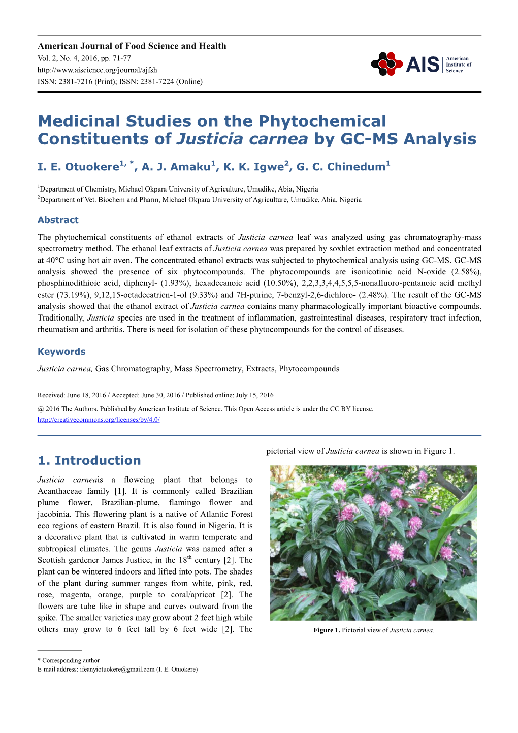 Medicinal Studies on the Phytochemical Constituents of Justicia Carnea by GC-MS Analysis