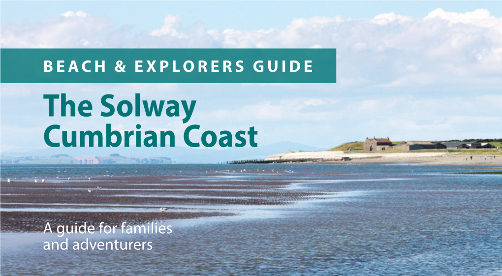 Beach and Explorers Guide the Solway Cumbrian Coast