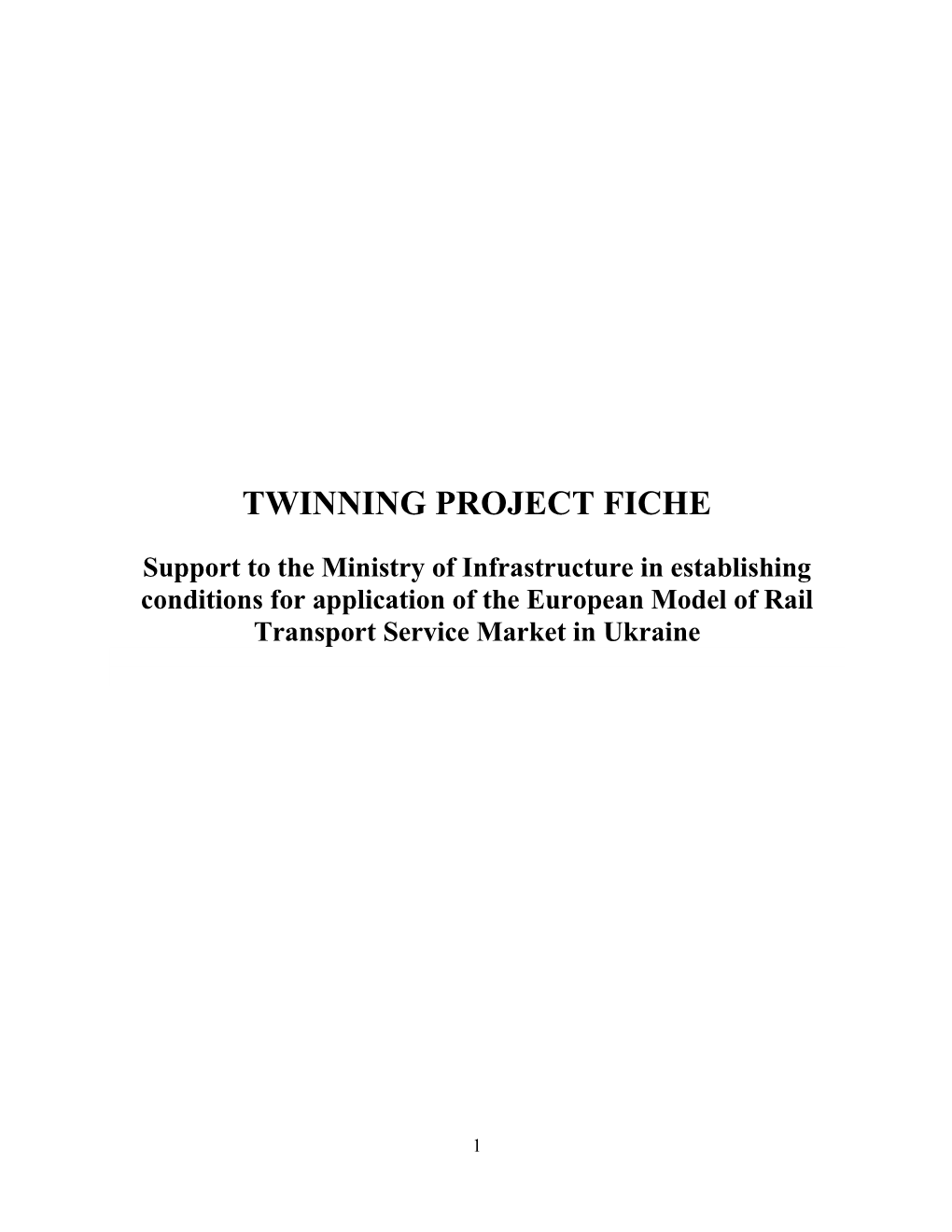 Twinning Project Fiche