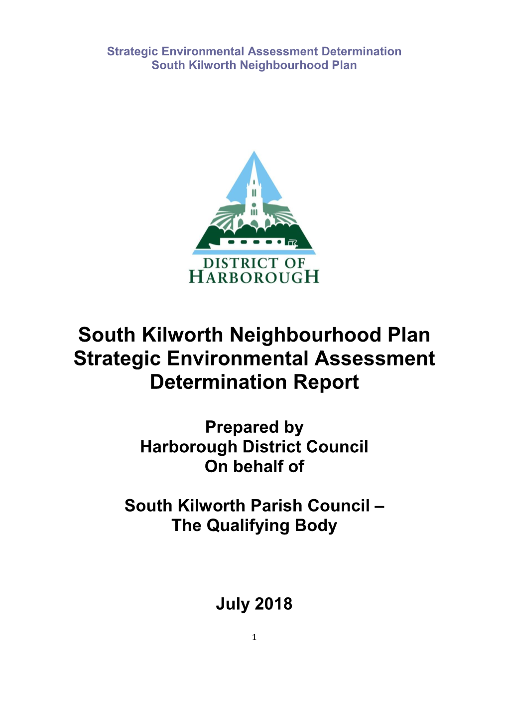 South Kilworth Neighbourhood Plan Strategic Environmental Assessment Determination Report