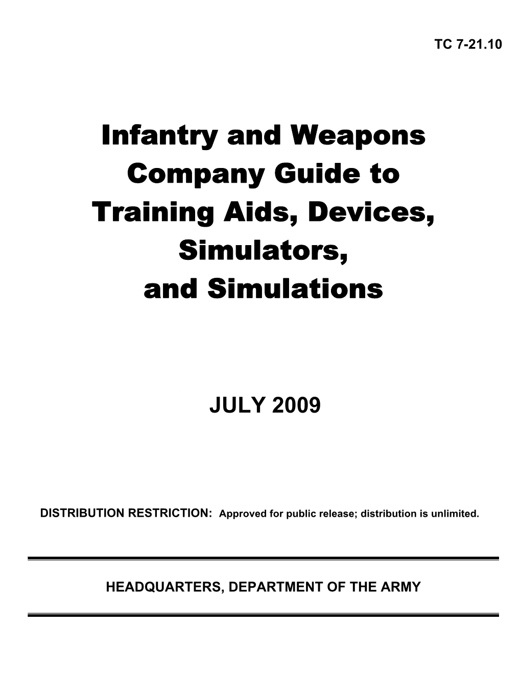 Infantry and Weapons Company Guide to Training Aids, Devices, Simulators, and Simulations Contents Page