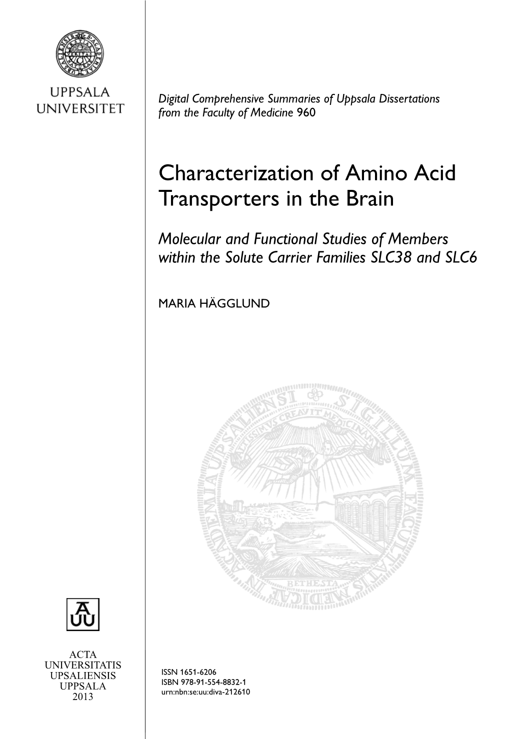 Characterization of Amino Acid Transporters in the Brain