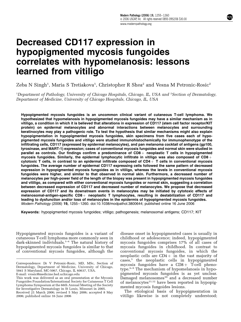 Decreased CD117 Expression in Hypopigmented Mycosis Fungoides Correlates with Hypomelanosis: Lessons Learned from Vitiligo