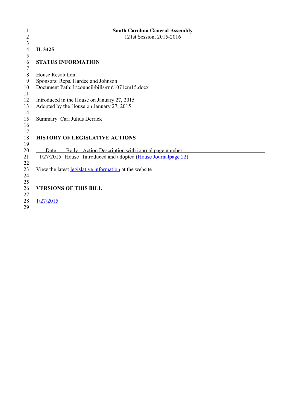 2015-2016 Bill 3425: Carl Julius Derrick - South Carolina Legislature Online