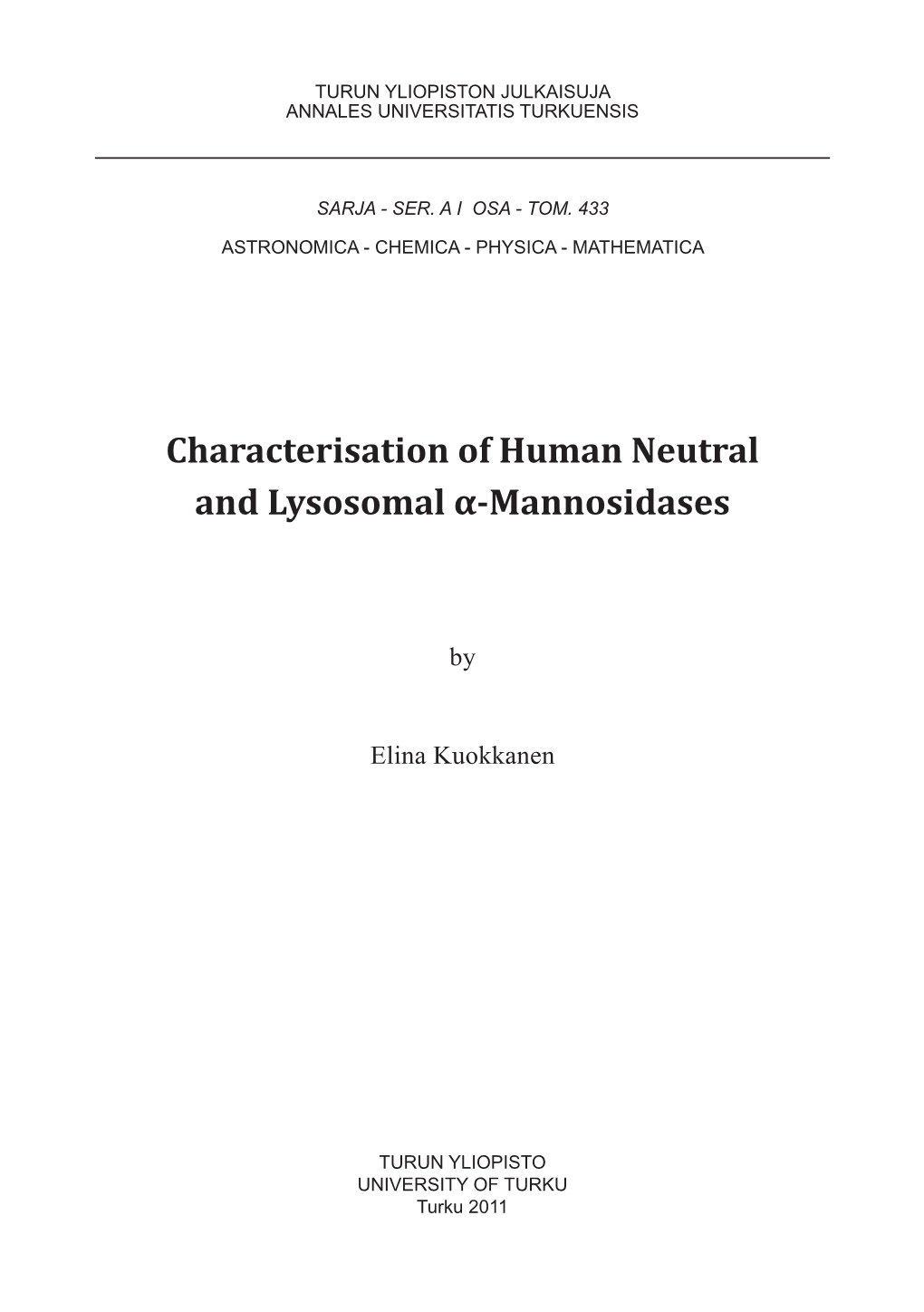 Characterisation of Human Neutral and Lysosomal Α-Mannosidases