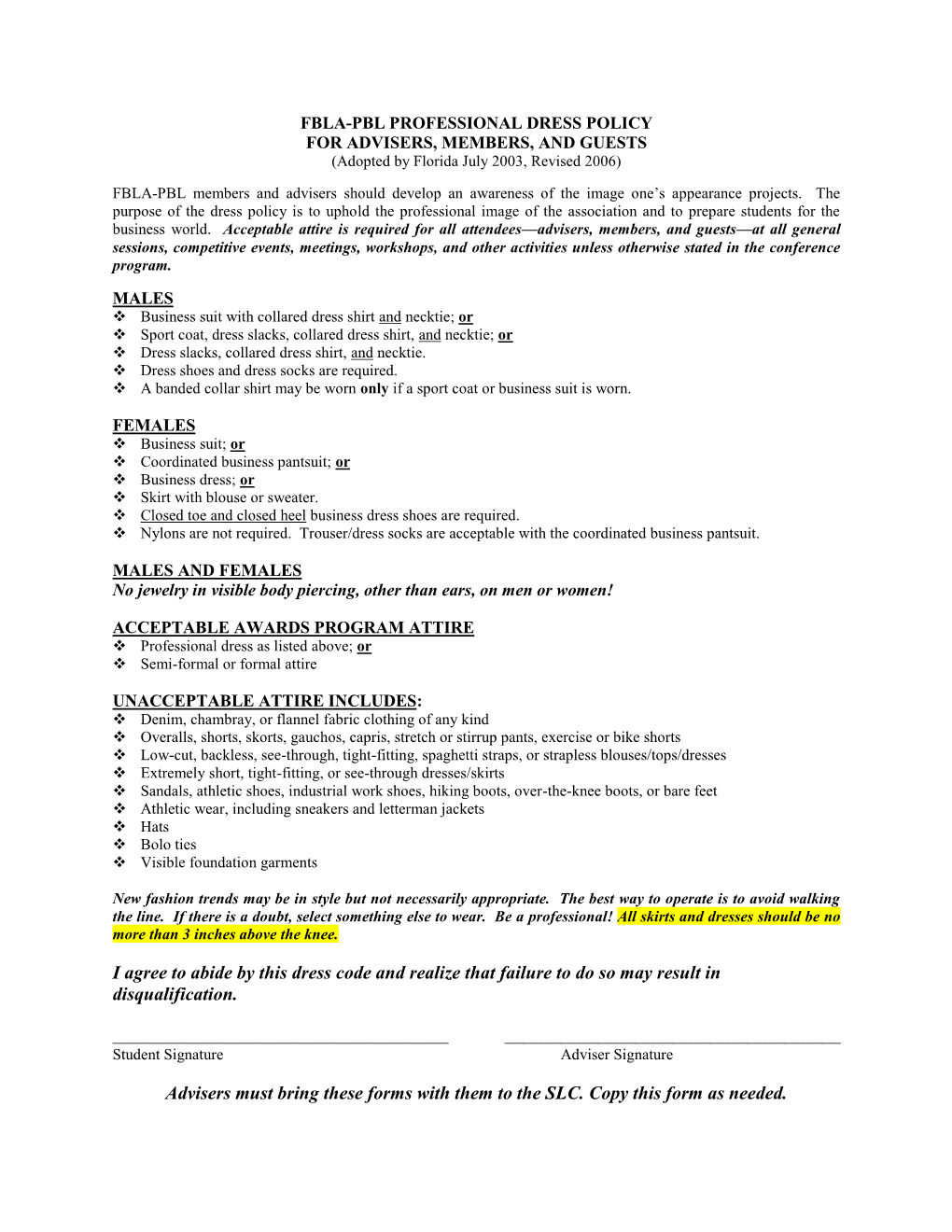 FBLA-PBL PROFESSIONAL DRESS POLICY for ADVISERS, MEMBERS, and GUESTS (Adopted by Florida July 2003, Revised 2006)