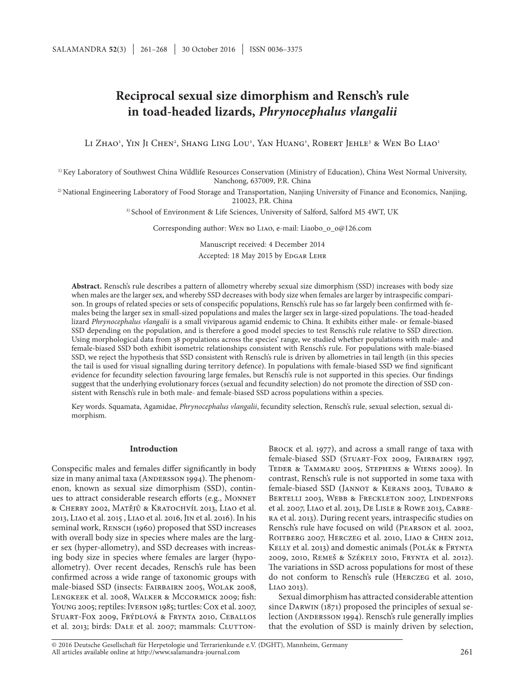 Reciprocal Sexual Size Dimorphism and Rensch's Rule in Toad-Headed