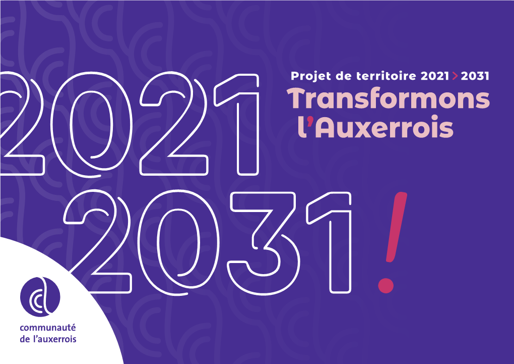 Projet De Territoire 2021 2031 Transformons L’Auxerrois