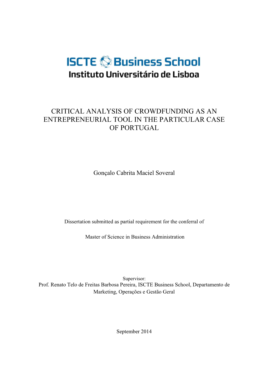 Critical Analysis of Crowdfunding As an Entrepreneurial Tool in the Particular Case of Portugal