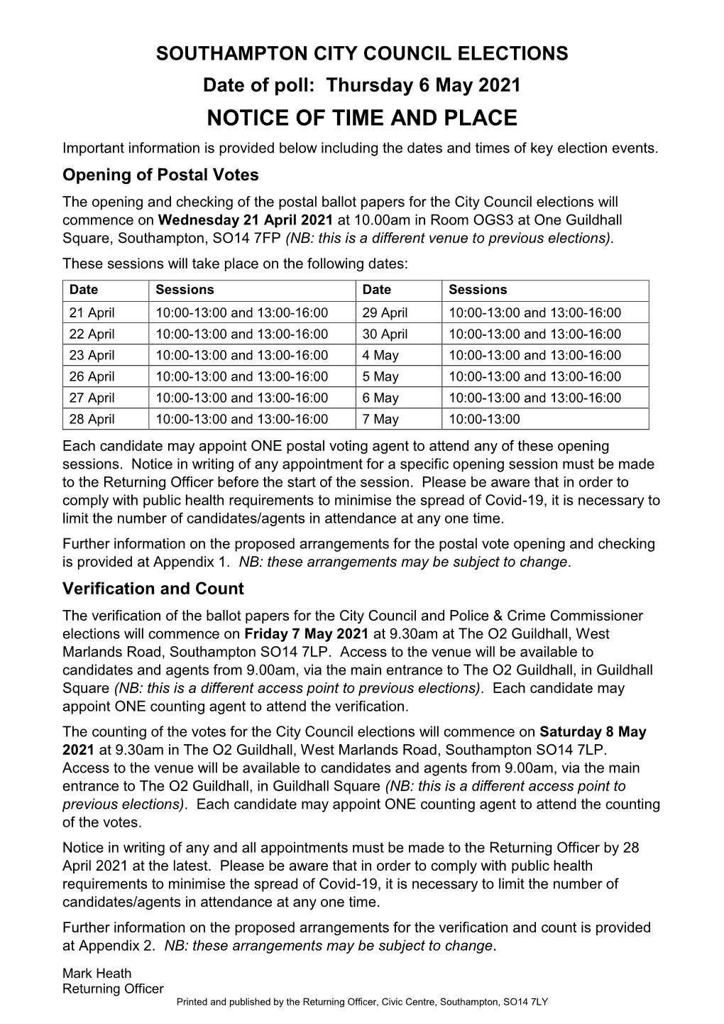 NOTICE of TIME and PLACE Important Information Is Provided Below Including the Dates and Times of Key Election Events