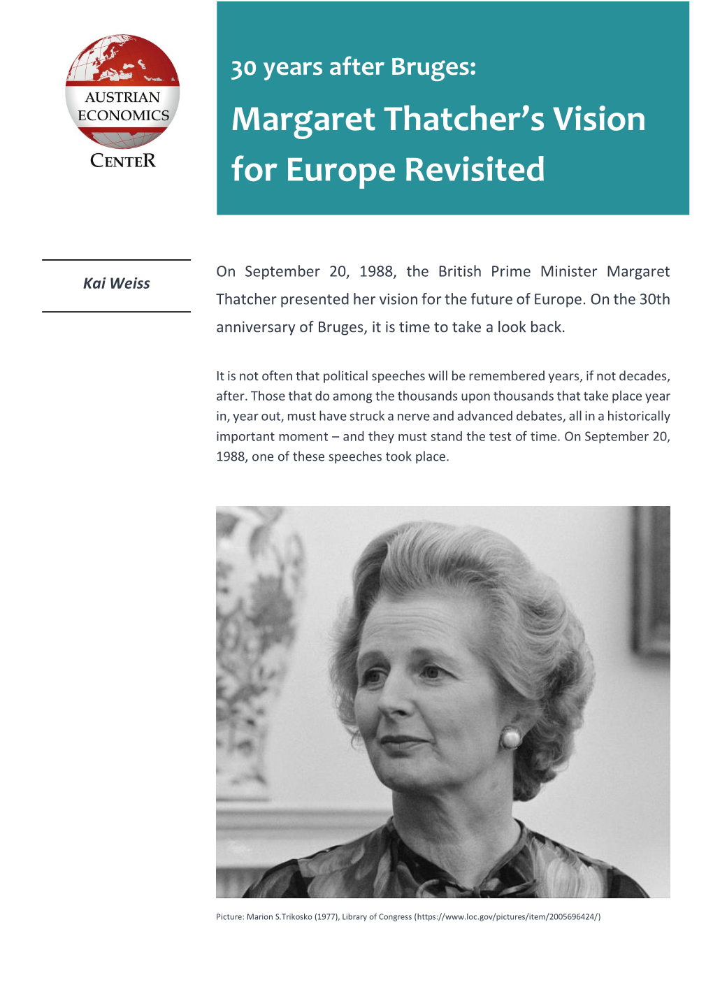 Margaret Thatcher's Vision for Europe Revisited