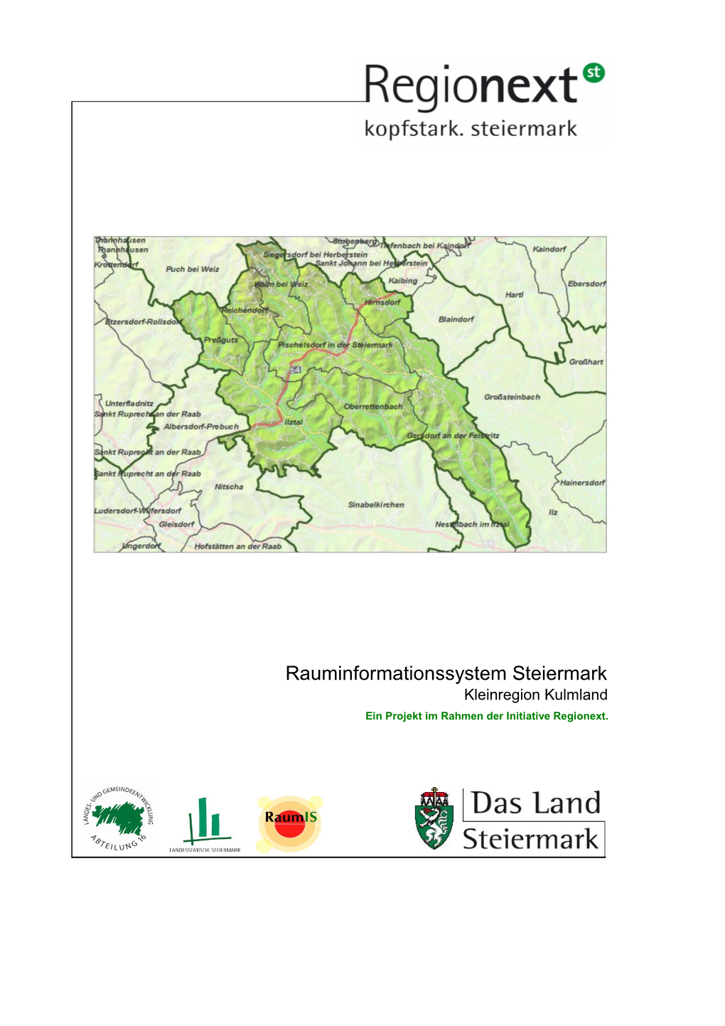 Rauminformationssystem Steiermark Kleinregion Kulmland Ein Projekt Im Rahmen Der Initiative Regionext