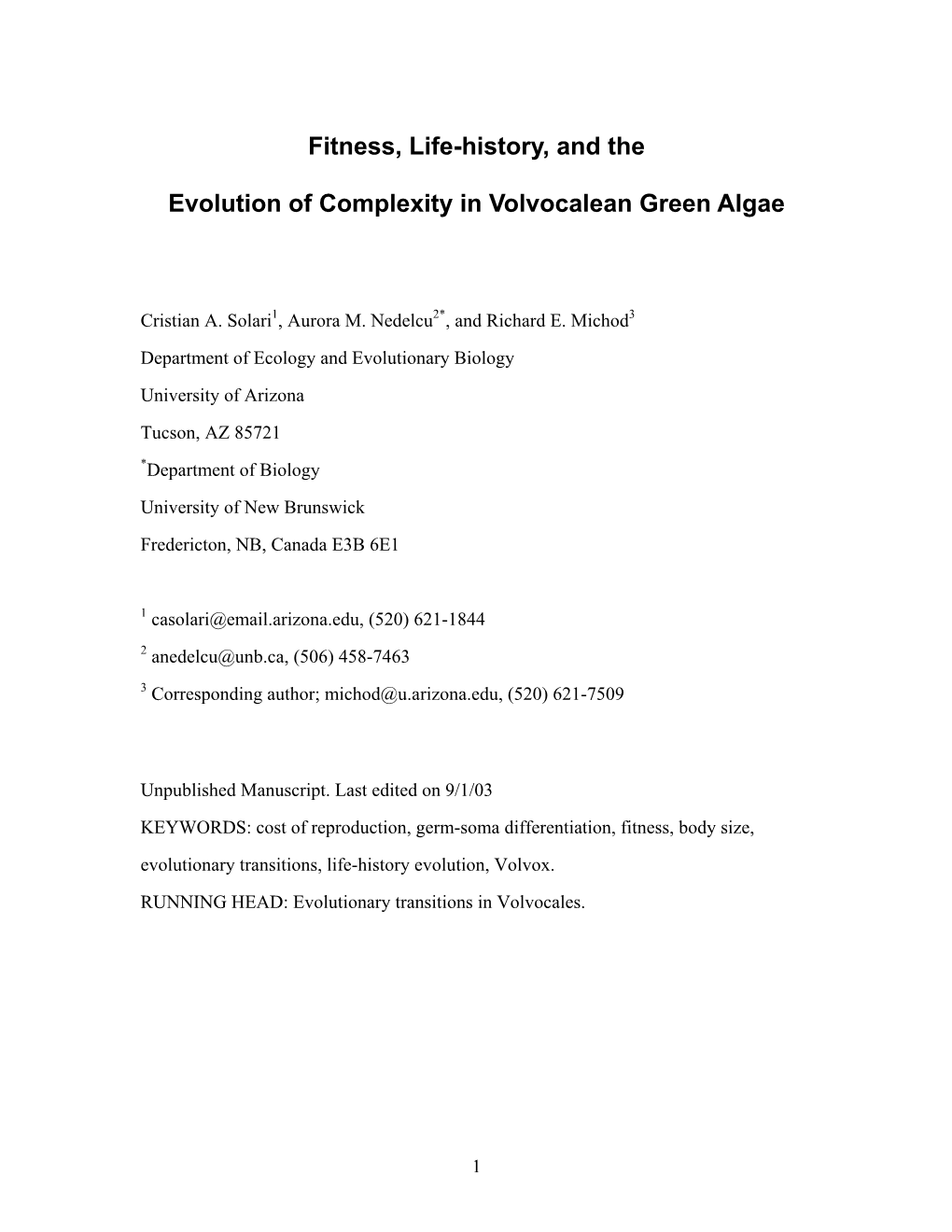 Fitness, Life-History, and the Evolution of Complexity in Volvocalean Green Algae